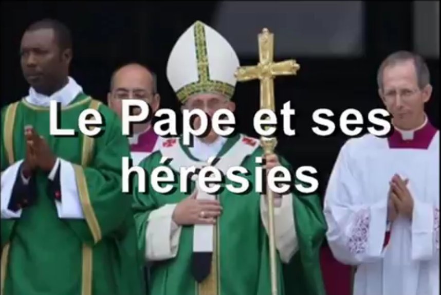 Le pape et ses hérésies Mon Blog